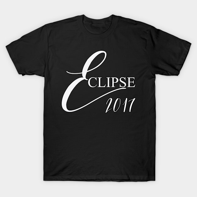 Total Solar Eclipse 2017 T-Shirt by ShapeofExpression